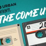 ASCAP RHYTHM & SOUL PRESENTS ANNUAL “ON THE COME UP” SHOWCASE FEATURING HIP-HOP AND R&B’S HOTTEST UP-AND-COMING ARTISTS ON @ASCAP AND @ASCAPURBAN SOCIAL MEDIA AUGUST 22 – 25