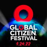 GLOBAL CITIZEN ANNOUNCES LINEUPS FOR 2022 GLOBAL CITIZEN FESTIVAL IN NEW YORK CITY & ACCRA, GHANA ON SEPTEMBER 24