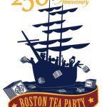 BOSTON KICKS-OFF THE 250TH ANNIVERSARY OF THE BOSTON TEA PARTY’S COMMEMORATIVE YEAR TODAY