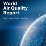IQAir World Air Quality Report 2022 Finds Only 5% of Countries Meet WHO PM2.5 Air Pollution Guideline