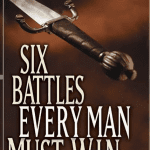 Good books a christian reads. six battles every man must win