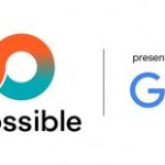 GOOGLE WILL UNVEIL ITS NEW HUMAN:HUMAN INITIATIVE AT POSSIBLE