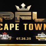 PROFESSIONAL FIGHTERS LEAGUE LAUNCHES PFL AFRICA WITH HISTORIC MEGA EVENT IN CAPE TOWN